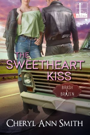 [Brash & Brazen 03] • The Sweetheart Kiss